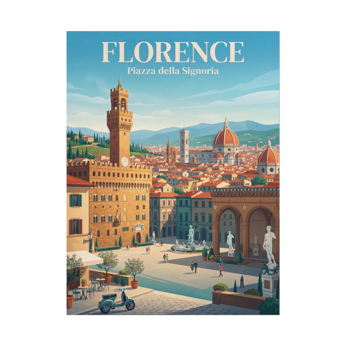Florence rolled poster with Piazza della Signoria skyline, domes and tower landmarks