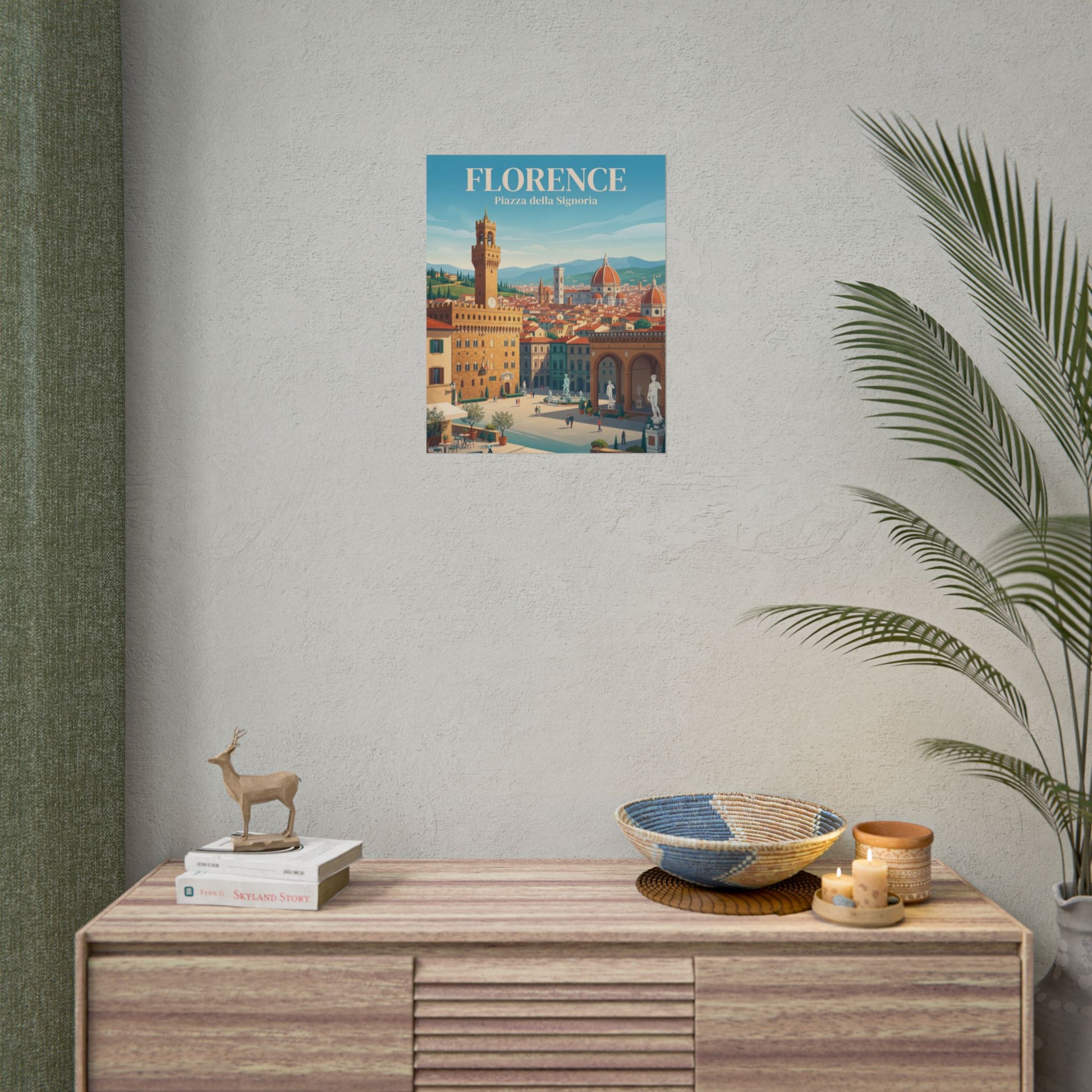 Florence rolled poster seen on a wall: blue cityscape with “Florence” and “Piazza della Signoria”.